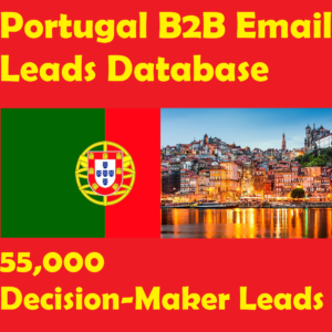 Portugal B2B Email Leads Database – 55,000 Decision-Maker Leads