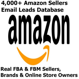4,000+ Amazon Sellers Email Leads Database – Real FBA & FBM Sellers, Brands & Online Store Owners