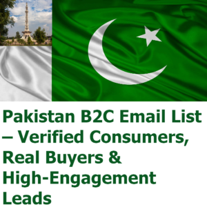 646,000+ Pakistan B2C Email List – Verified Pakistani Consumers & Active Buyers Database