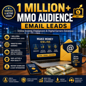 1 Million+ MMO Audience Email Leads – Online Income, Freelancers & Digital Earners Database