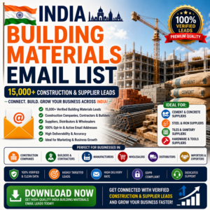 India Building Materials Email List – 15,000+ Construction & Supplier Leads