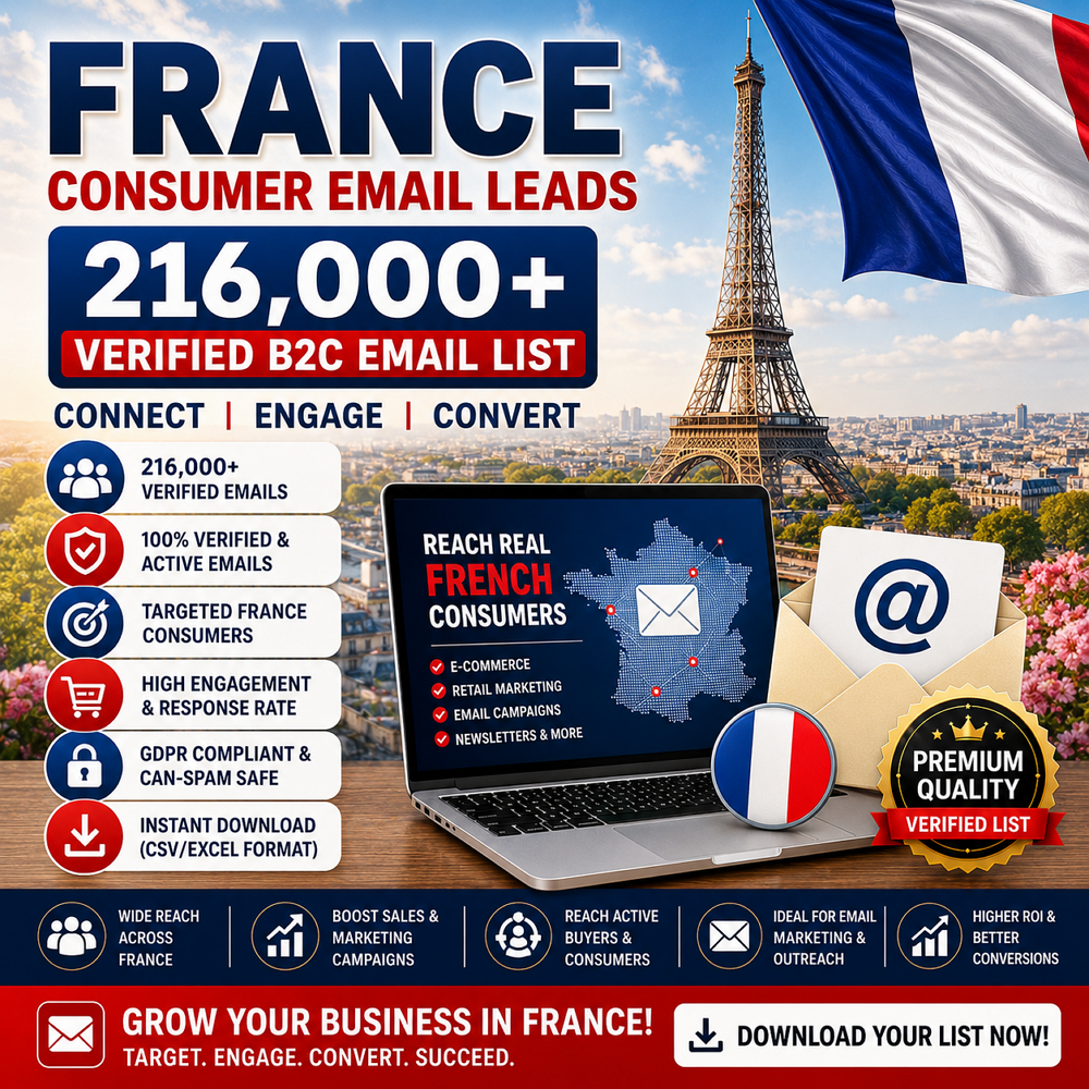 France Consumer Email Leads – 216,000+ Verified B2C Email List