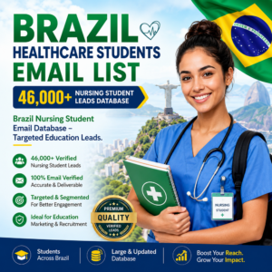 Brazil Healthcare Students Email List – 46,000+ Nursing Student Leads Database