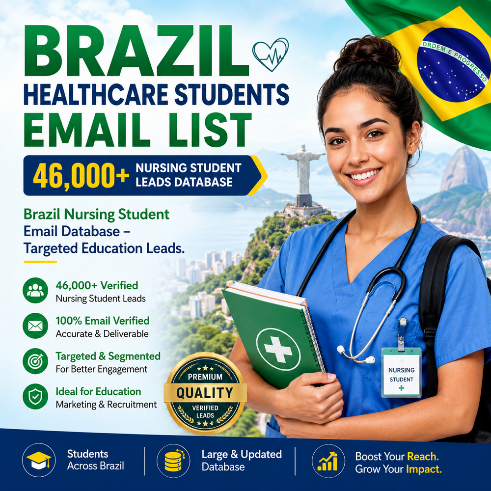 Brazil Healthcare Students Email List – 46,000+ Nursing Student Leads Database