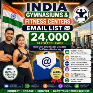 India Gymnasiums & Fitness Centers Email List (24,000 Leads)