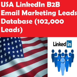 USA LinkedIn B2B Email Marketing Leads Database (102,000 Leads)