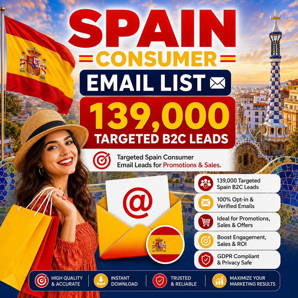 Spain Consumer Email List – 139,000 Targeted B2C Leads
