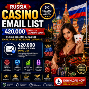 Russia Casino Email List – 420,000 Targeted Gambling Leads