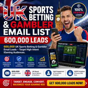UK Sports Betting & Gambler Email List – 600,000 Leads