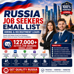 Russia Job Seekers Email List – Hiring & Recruitment Leads