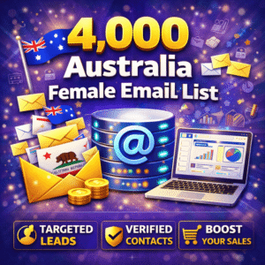 4,000 Australia Female Email List – Targeted Women Consumer Leads