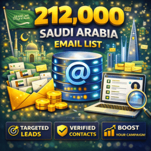 212,000 Saudi Arabia Email List – Verified B2B & B2C Leads