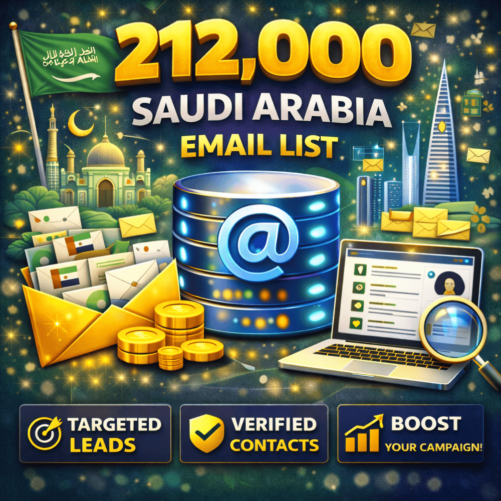 212,000 Saudi Arabia Email List – Verified B2B & B2C Leads