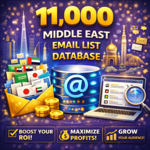 11,000 Middle East Consumer & Business Email Leads – UAE, Saudi, Qatar & GCC Database