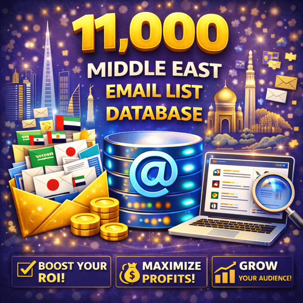 11,000 Middle East Consumer & Business Email Leads – UAE, Saudi, Qatar & GCC Database